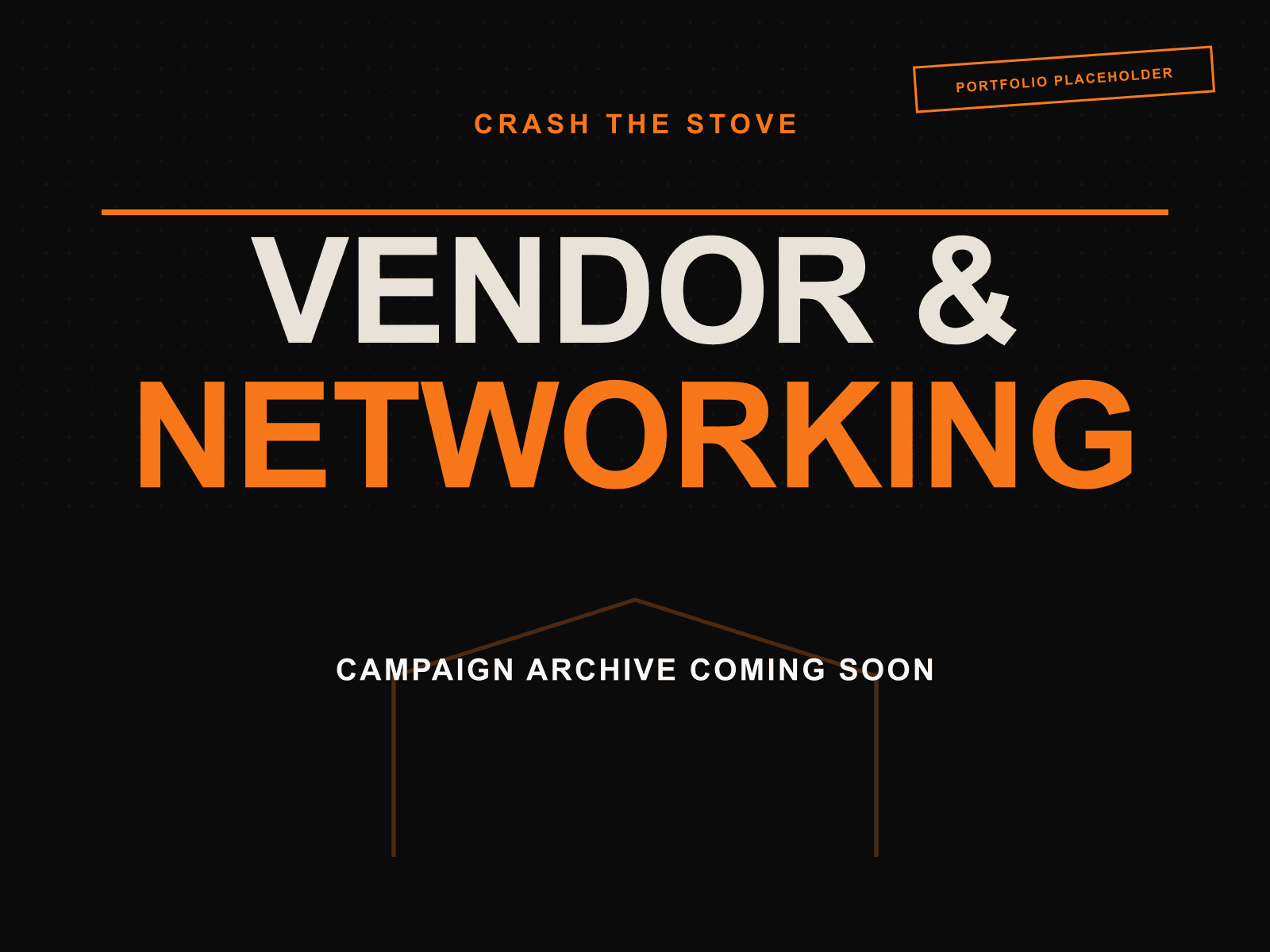Crash the Stove branded portfolio placeholder marking the spot for vendor and networking campaign artwork, not yet published.